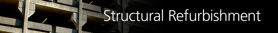 Structural Refurbishment